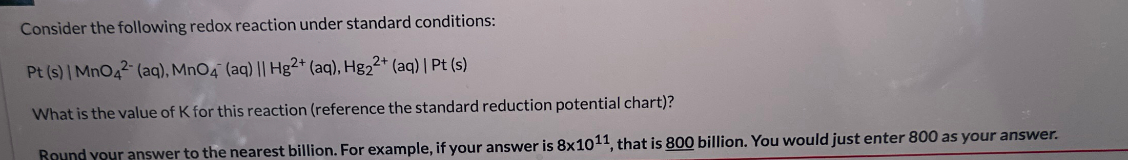 Consider the following redox reaction under standard | Chegg.com