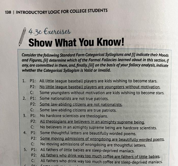 Solved 138 | INTRODUCTORY LOGIC FOR COLLEGE STUDENTS 4.3c | Chegg.com