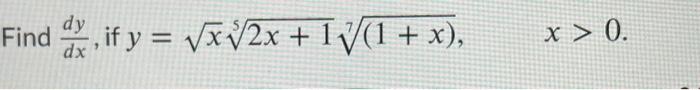 \( \frac{d y}{d x} \), if \( y=\sqrt{x} \sqrt[5]{2 x+1} \sqrt[7]{(1+x)} \)