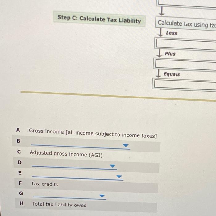 Solved 5. Steps to taxable and tax liability owed