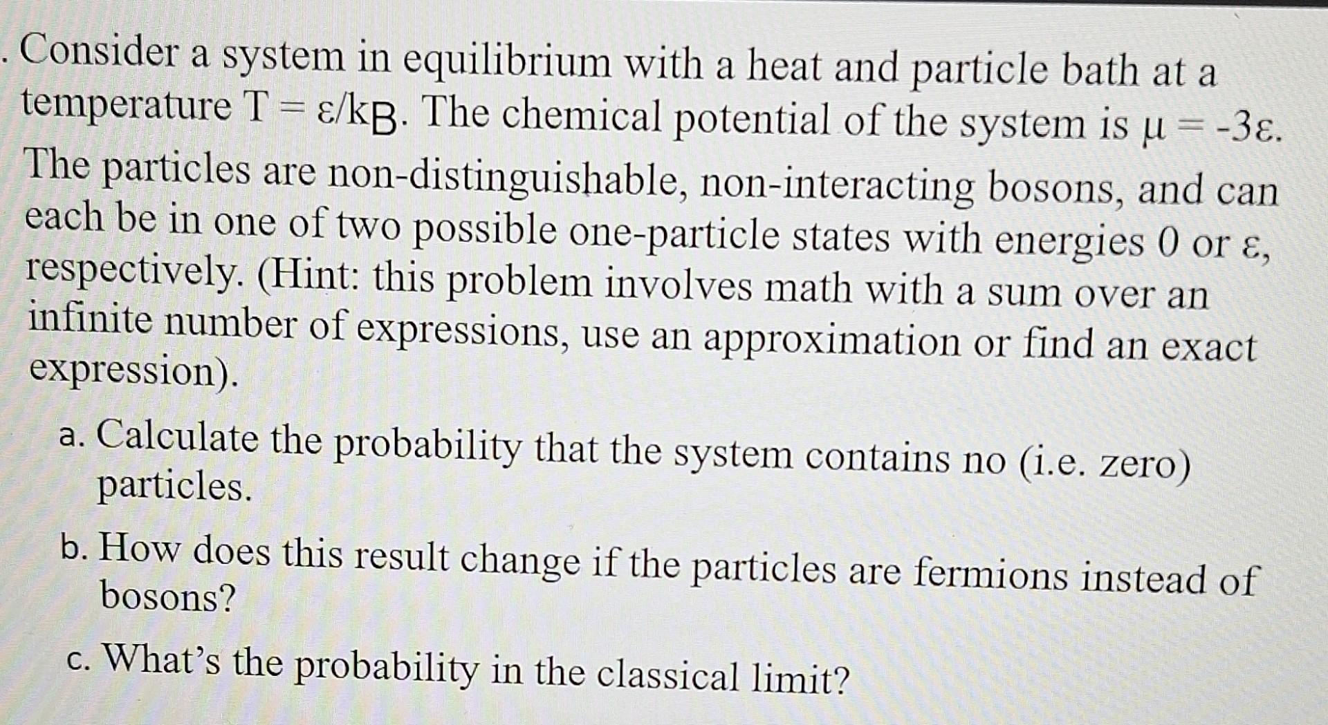 Solved Consider a system in equilibrium with a heat and | Chegg.com