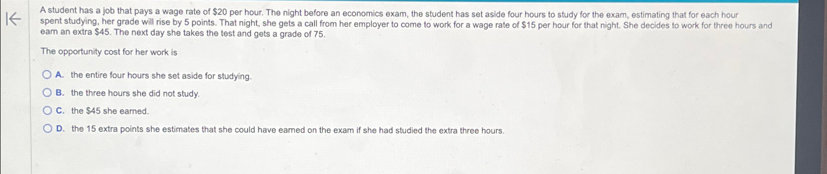 Solved eam an extra $45. ﻿The next day she takes the test | Chegg.com