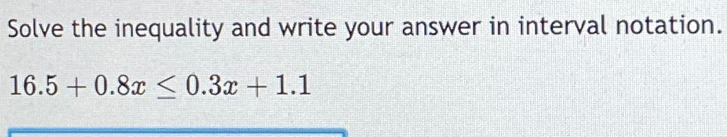 Solved Solve the inequality and write your answer in | Chegg.com