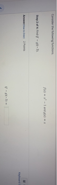 Solved Consider the following functions. f(x) = x? - 1 and | Chegg.com