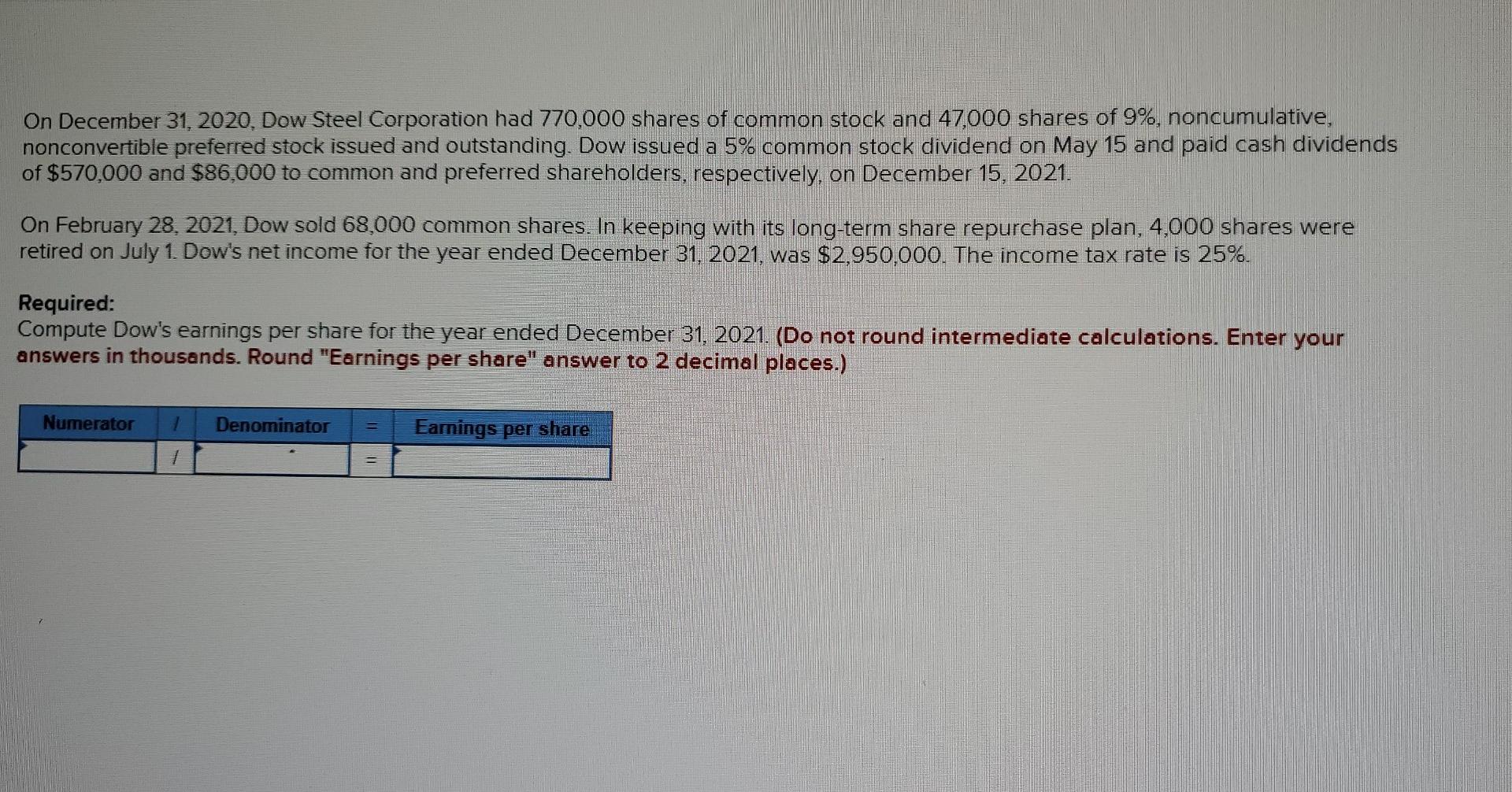 Solved On December 31, 2020, Dow Steel Corporation had