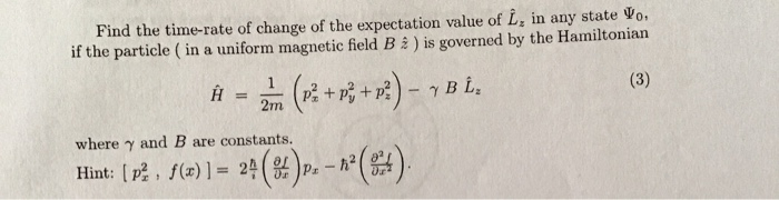 Solved Find the time-rate of change of the expectation value | Chegg.com