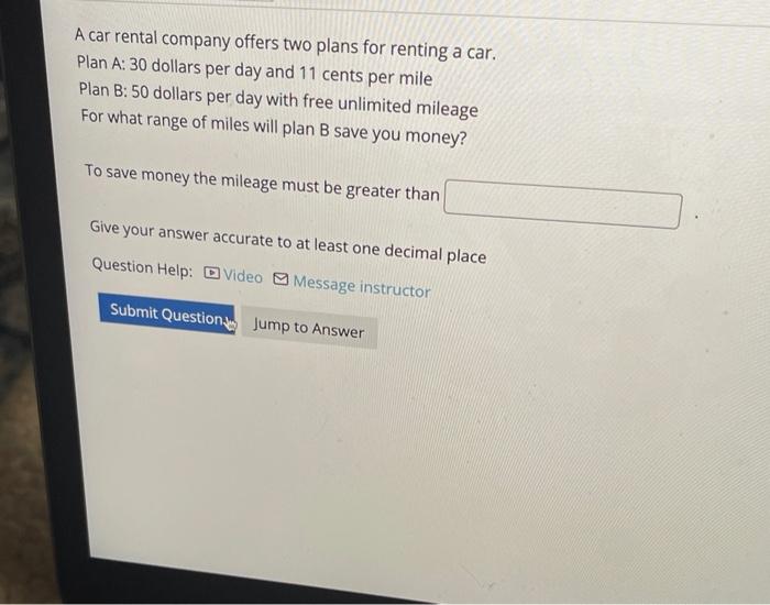 Solved A Car Rental Company Offers Two Plans For Renting A | Chegg.com