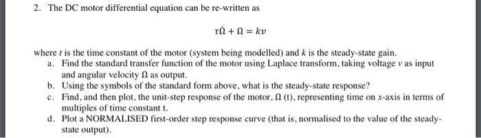 Solved 2. The DC motor differential equation can be | Chegg.com