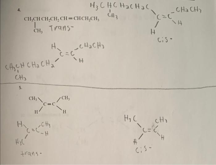 Solved Draw and name the cis and trans condensed structure | Chegg.com