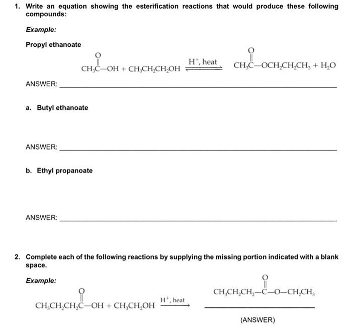 Solved 1. Write an equation showing the esterification