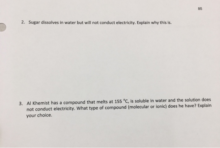 Solved 2. Sugar dissolves in water but will not conduct | Chegg.com