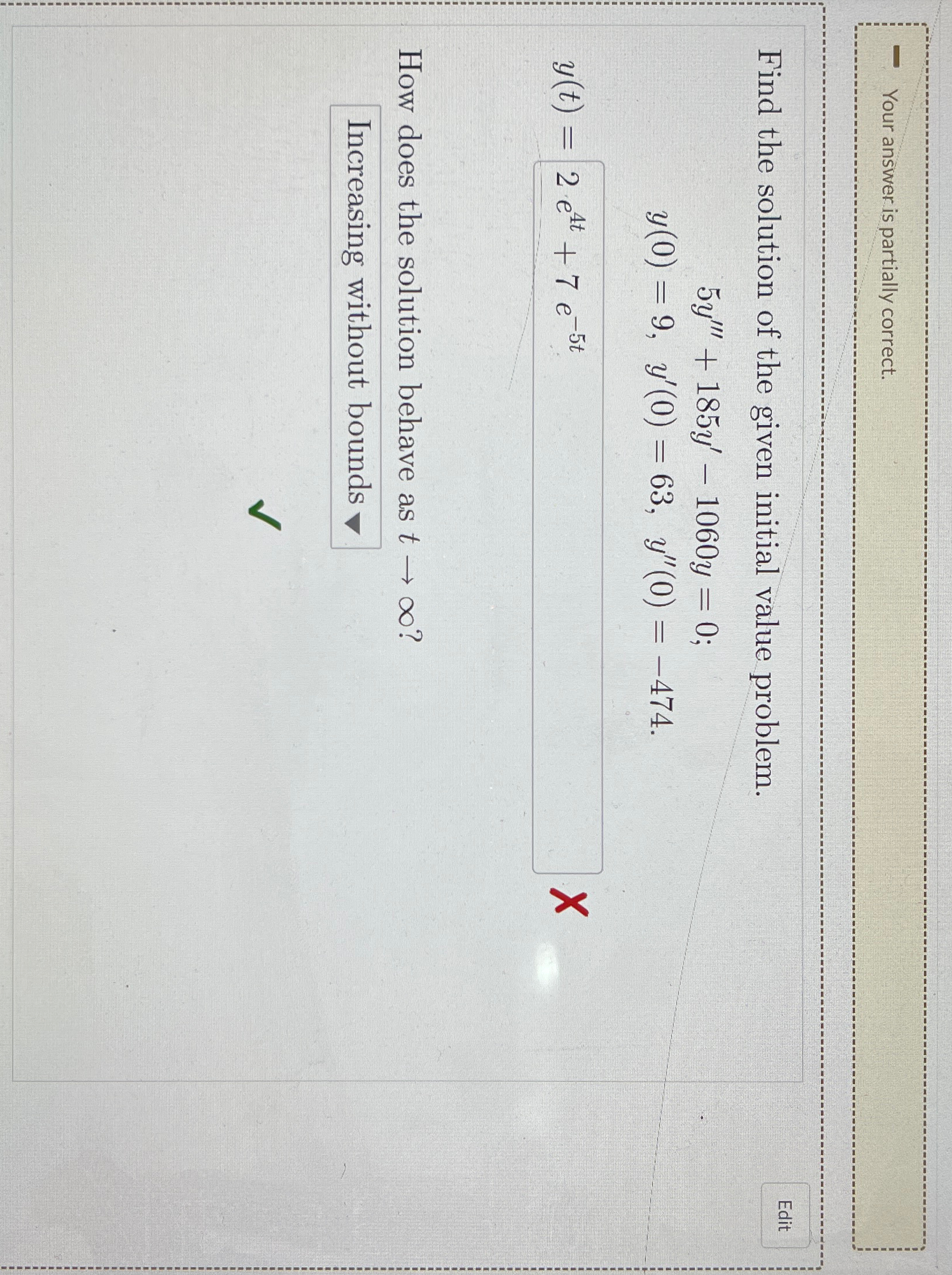 Solved Your answer is partially correct.Find the solution of | Chegg.com