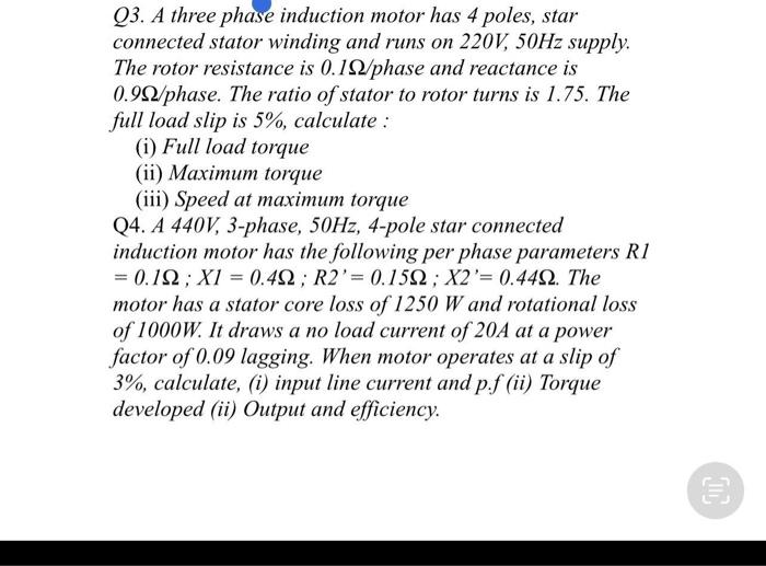 Solved Q3. A three phase induction motor has 4 poles, star | Chegg.com