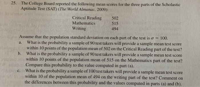 Solved: 25. The College Board Reported The Following Mean | Chegg.com