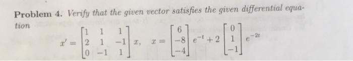 Solved Problem 4 Verify That The Given Vector Satisfies The