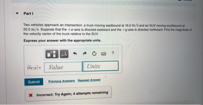 Solved Part 1 Two vehicles approach an intersection: a truck | Chegg.com