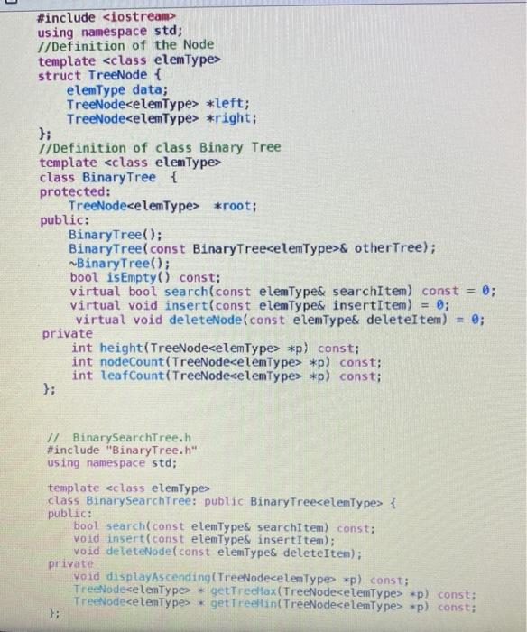 Solved Consider the class specifications for the Binary Tree | Chegg.com