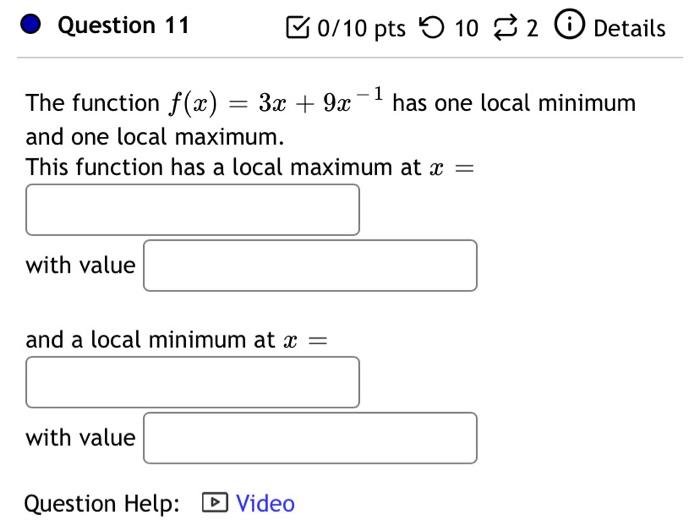 solved-the-function-f-x-3x-9x-1-has-one-local-minimum-and-chegg