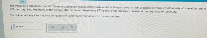 solved-the-mass-of-a-substance-which-follows-a-continuous-chegg