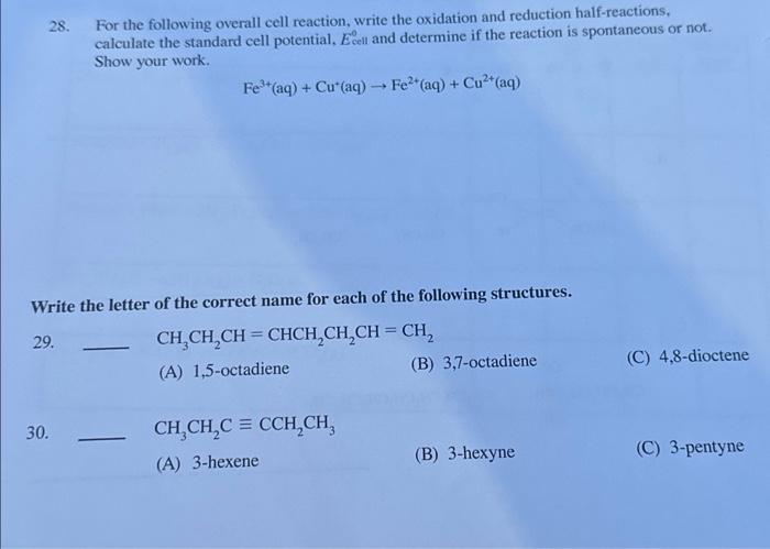 Solved 28 For The Following Overall Cell Reaction Write