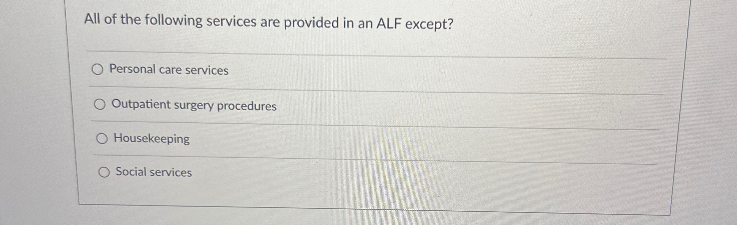 Solved All of the following services are provided in an ALF | Chegg.com
