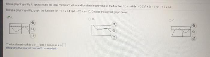 Solved Une a graphing utility to appresentate the local | Chegg.com
