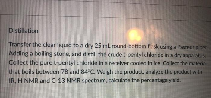 Solved Distillation Transfer The Clear Liquid To A Dry 25 Chegg Com