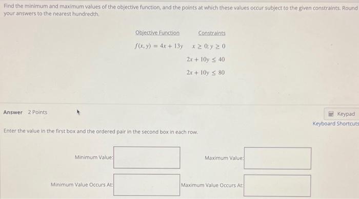 Solved Find the minimum and maximum values of the objective | Chegg.com