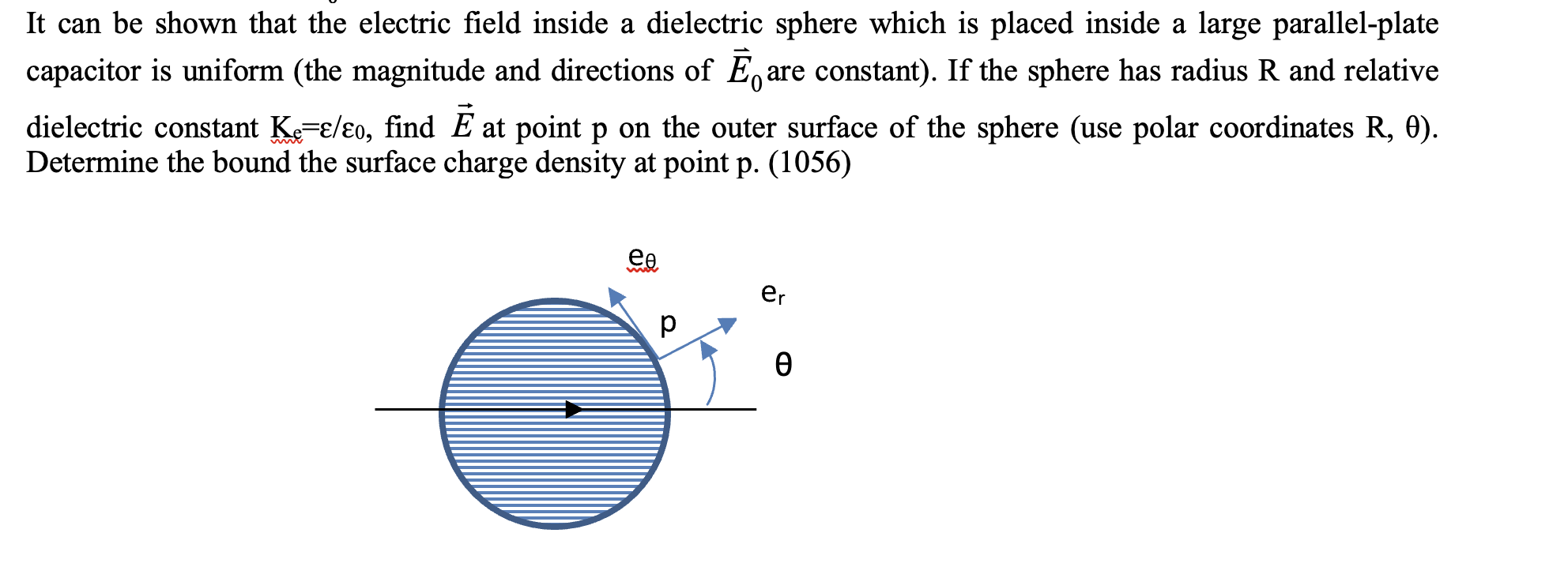 Solved It can be shown that the electric field inside a | Chegg.com
