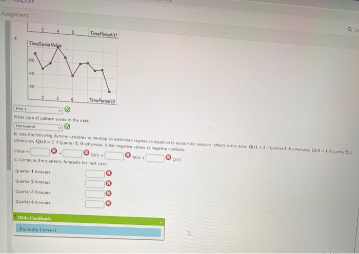 Solved 7 Assignment Quarter Year 1 Year 2 Year 3 71 68 62 2 | Chegg.com