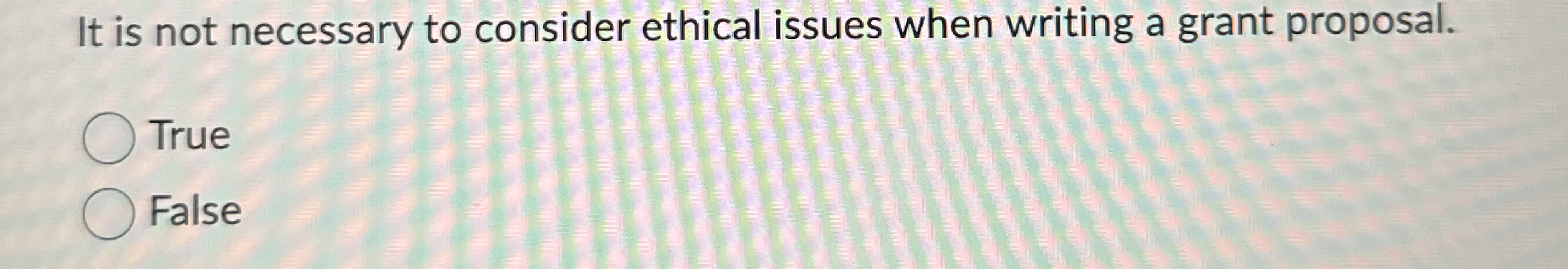 Solved It is not necessary to consider ethical issues when | Chegg.com