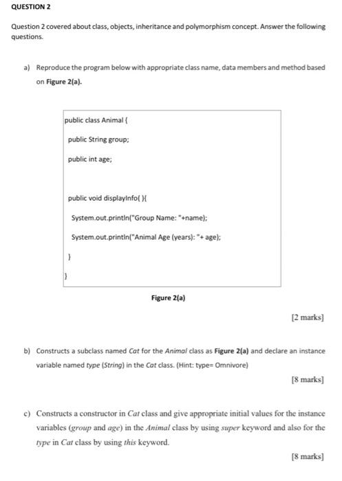 Solved QUESTION 2 Question 2 covered about class, objects, | Chegg.com