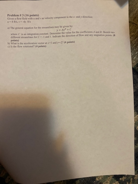 Solved Problem # 3 (16 points) Given a flow field with and | Chegg.com