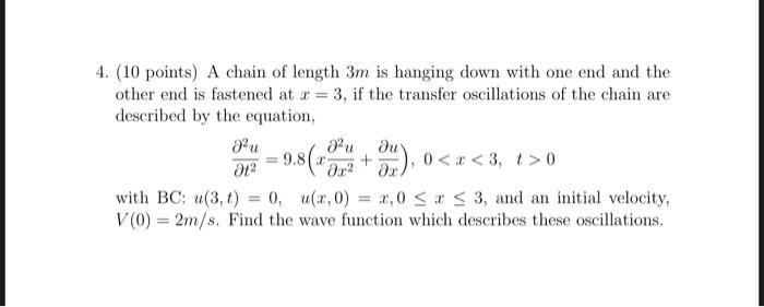 Solved 4. (10 points) A chain of length 3m is hanging down | Chegg.com