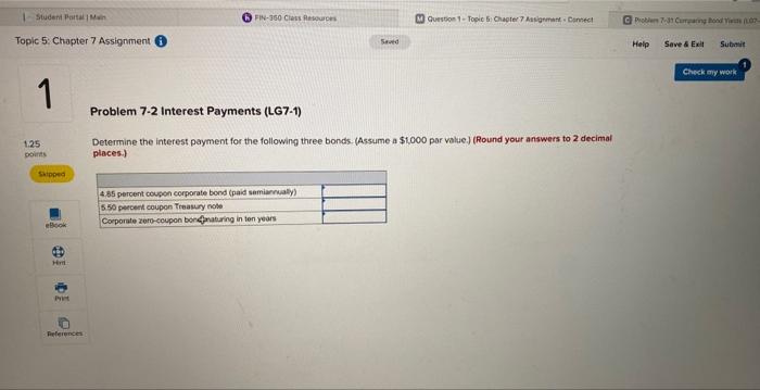 Solved Problem 7-2 Interest Payments (LG7-1) Determine The | Chegg.com