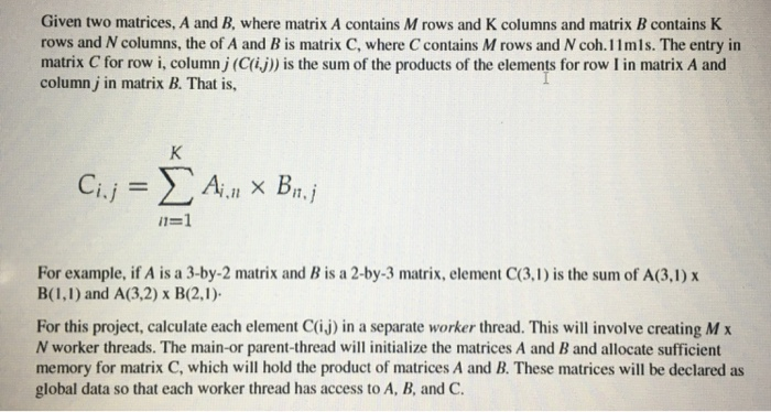 Solved The values for the matrix should be read from a file | Chegg.com