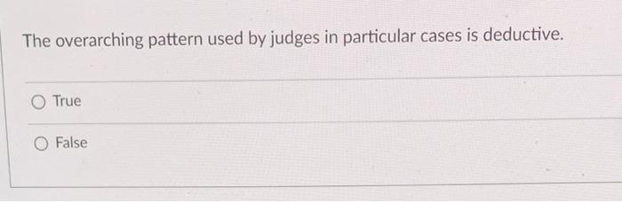 The overarching pattern used by judges in particular | Chegg.com