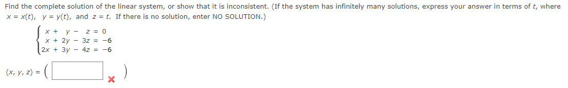 Solved Find the complete solution of the linear system, or | Chegg.com