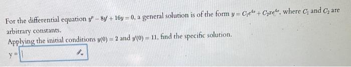 Solved For the differential equation y′′−y−6y=0, a general | Chegg.com