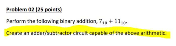 Solved Problem 02 (25 points) Perform the following binary | Chegg.com