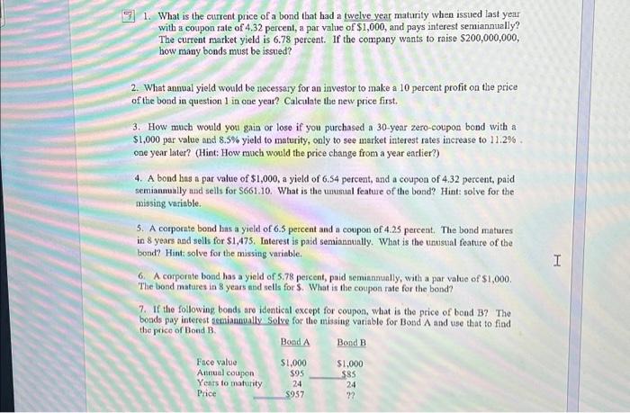 1. What is the current price of a bond that had a | Chegg.com