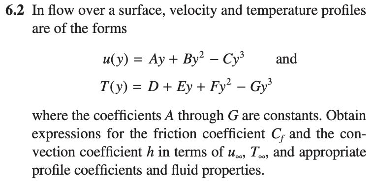Solved 6.2 In ﻿flow over a surface, velocity and temperature | Chegg.com