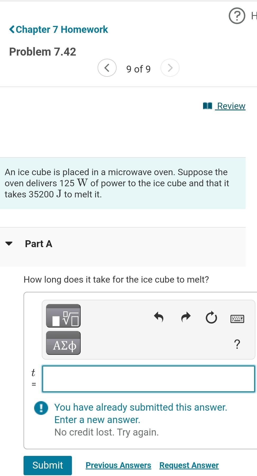 Solved An ice cube is placed in a microwave oven. Suppose