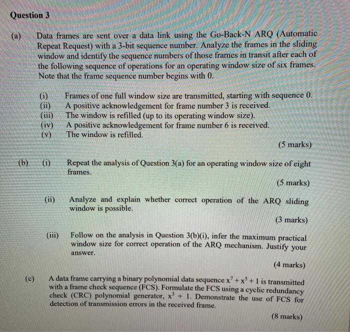 Question 3 (a) Data frames are sent over a data link | Chegg.com