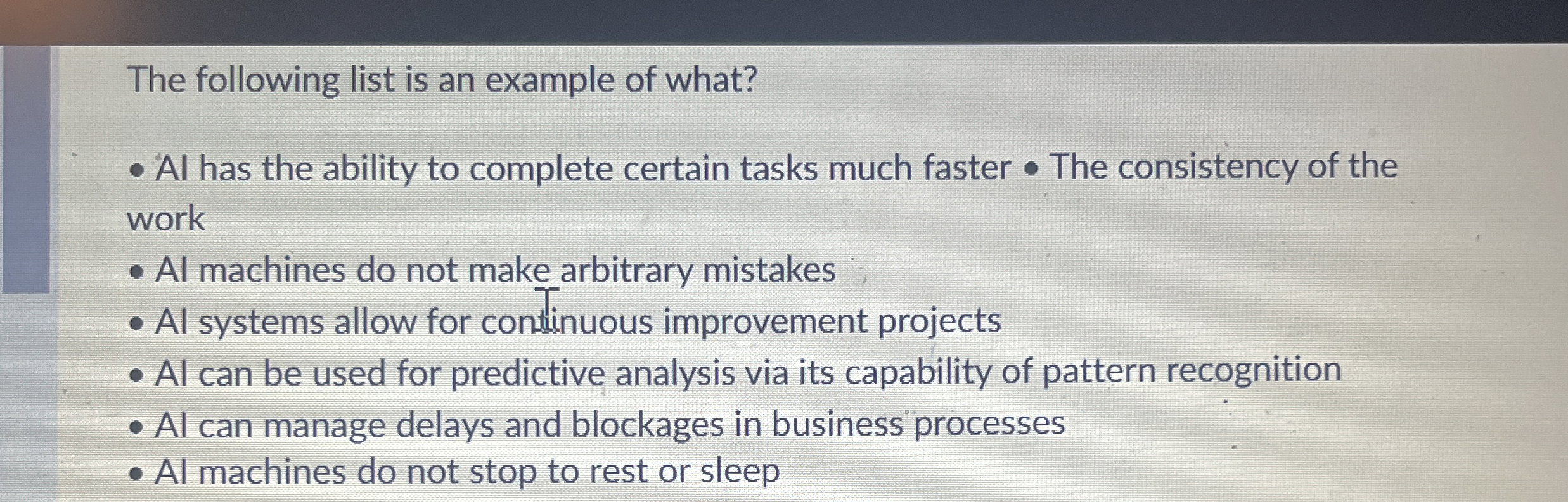 Solved The following list is an example of what?Al has the | Chegg.com
