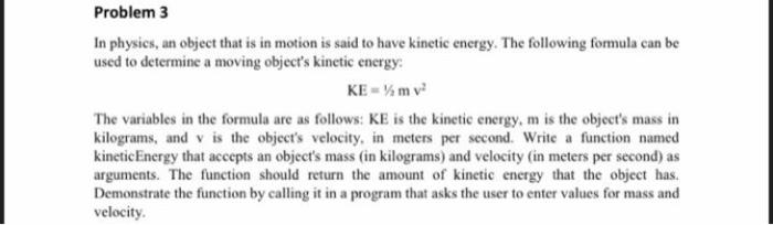 Solved Problem 3 In physics, an object that is in motion is | Chegg.com