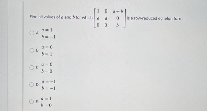 Find All Values Of A And B For Which ⎣⎡1a00a0a+b0b⎦⎤ | Chegg.com