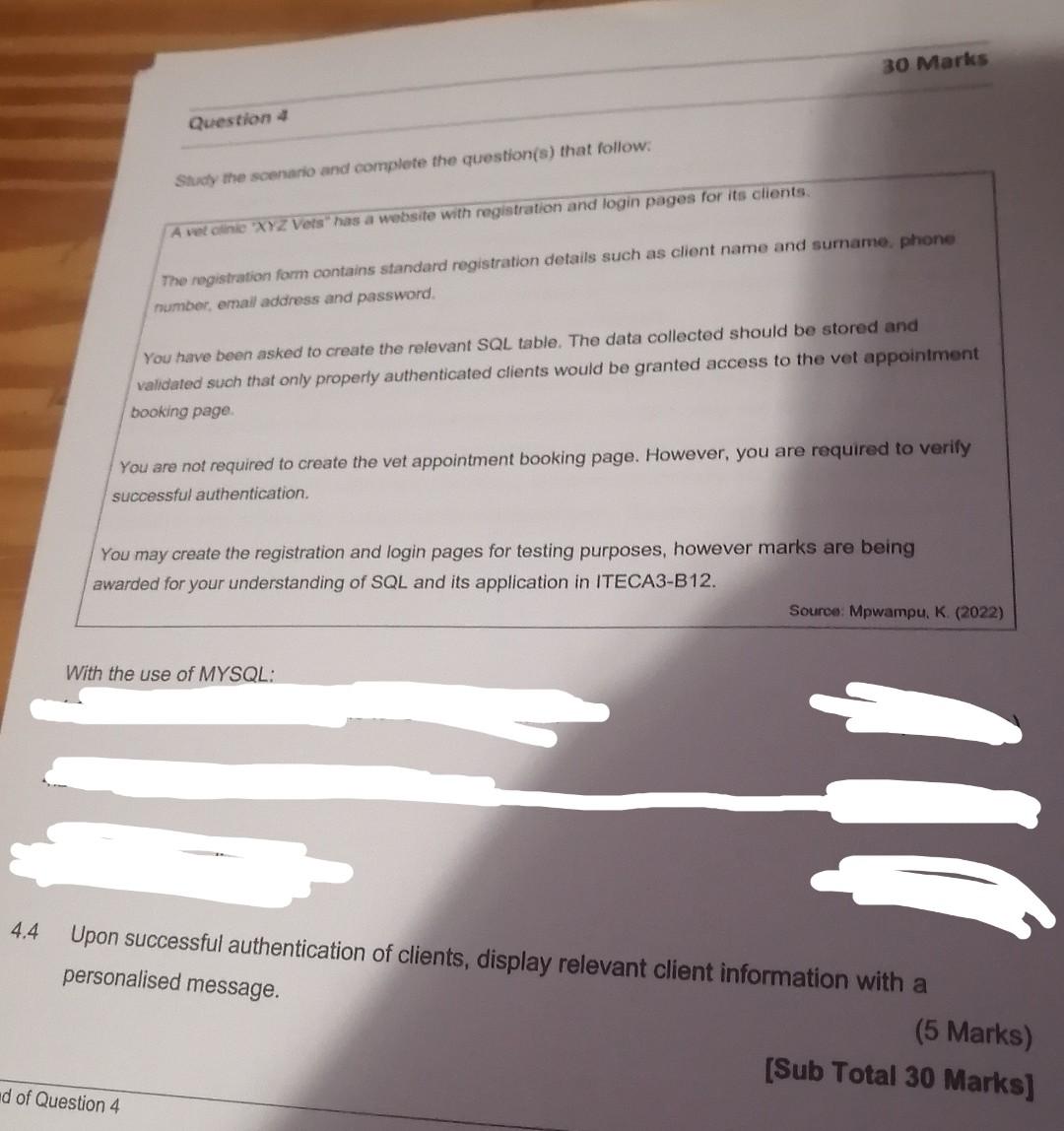 Solved 30 Marks Question 4 Study the scenario and complete | Chegg.com