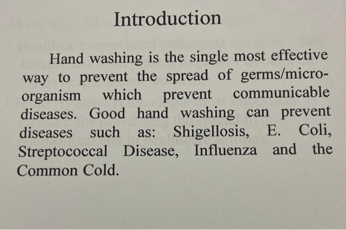 Introduction Hand washing is the single most | Chegg.com