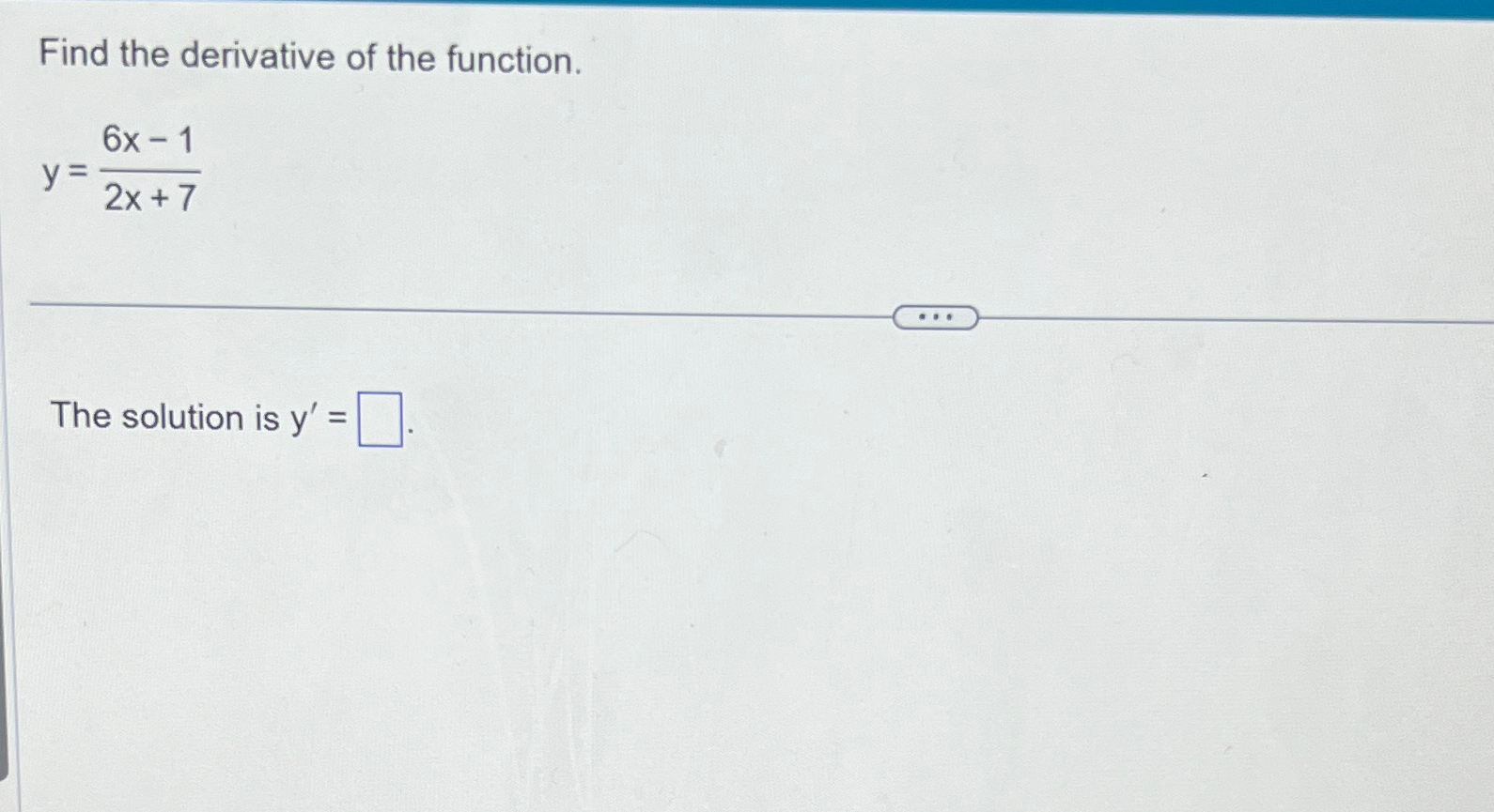 Solved Find The Derivative Of The Function Y 6x 12x 7the